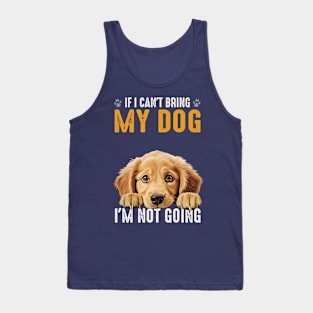 Not Going Golden Retriever 2 Tank Top